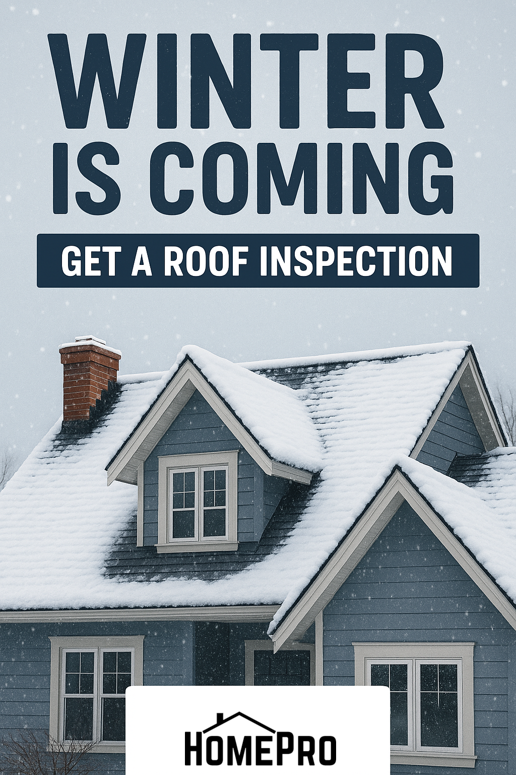 HomePro Idaho - Winter is coming